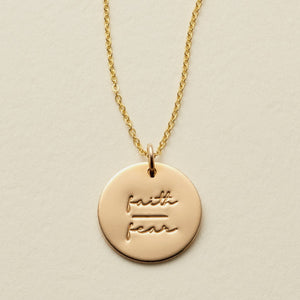 Faith-Fear Disc Necklace- 5/8"